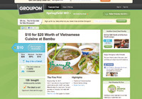A Groupon spokesperson said 17,000 area residents had signed up for e-mails at Groupon.com by Dec. 1. Below is the first week of deals in Springfield, beginning with Bambu restaurant.Nov. 15Business: Bambu Vietnamese CuisineDeal: $20 menu credit for $10Purchase minimum: 20Minimum reached by: 8:12 a.m.Total sold: 125Nov. 16Business: Skinny ImprovDeal: 2 tickets ($24 value) for $10Purchase minimum: 20Minimum reached by: 9:06 a.m.Total sold: 111Nov. 17Business: Ozark Fitness CentersDeal: 6-week membership ($186 value) for $15Minimum to be sold: 10Minimum reached by: 9:19 a.m.Total sold: 36Nov. 18Business: American Apparel Deal: $50 in online purchases for $25Purchase minimum: 10Minimum reached by: 4:22 p.m.Total sold: 24Nov. 19Business: Art Salon &amp; SpaDeal: One-hour massage ($50 value) for $25Minimum to be sold: 20Minimum reached by: 2:40 p.m.Total sold: 94